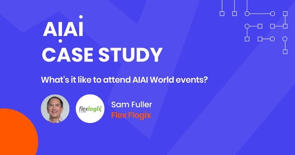 “The Computer Vision Summit was more focused specifically on computer vision, compared with other events.” - Sam Fuller, Flex Logix