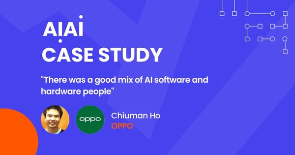 "There was a good mix of AI software and hardware people", Chiuman Ho, Senior Director of AI, OPPO